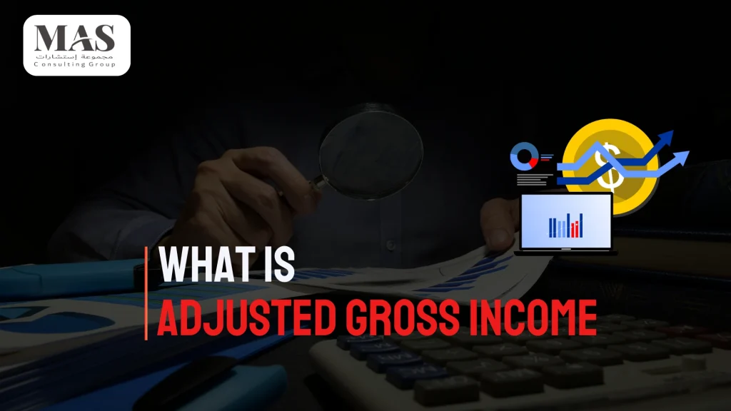 What is Adjusted Gross Income?